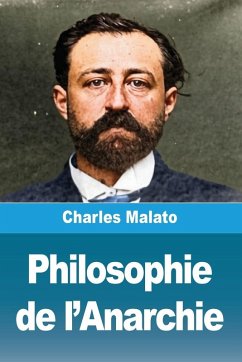 Philosophie de l'Anarchie - Malato, Charles