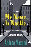 My Name Is Noelle