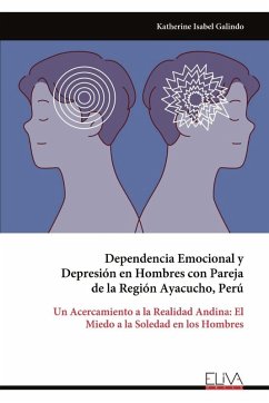 Cover Dependencia Emocional y Depresión en Hombres con Pareja de la Región Ayacucho, Perú