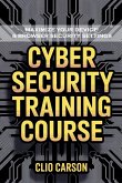 Cyber Security Training Course Cyber Security Training Course