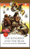 The Kingbird and the Bear