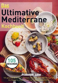 Cover Das Ultimative Mediterrane Kochbuch
