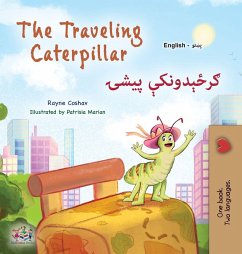 The Traveling Caterpillar (English Pashto Bilingual Children's Book) The Traveling Caterpillar (English Pashto Bilingual Children's Book)