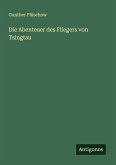 Die Abenteuer des Fliegers von Tsingtau