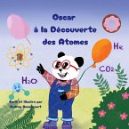 Oscar à la Découverte des Atomes Oscar à la Découverte des Atomes