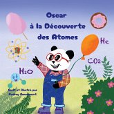 Oscar à la Découverte des Atomes Oscar à la Découverte des Atomes