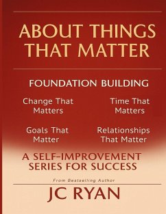 About Things That Matter-Foundation Building - Ryan, Jc