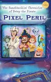 The Swashbucklin' Chronicles of Petey the Pirate book 2 - Pixel Peril