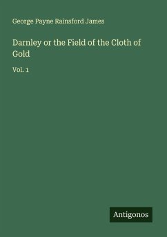 Cover Darnley or the Field of the Cloth of Gold