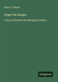 Roger the Ranger - Pollard, Eliza F.