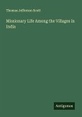 Missionary Life Among the Villages in India