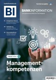 BankInformation, Fokus-Thema: Managementkompetenzen BankInformation, Fokus-Thema: Managementkompetenzen