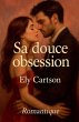 Sa douce obsession - Bild 1