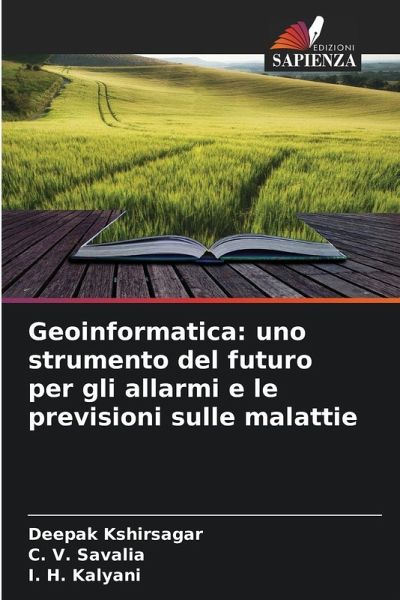 Geoinformatica: uno strumento del futuro per gli allarmi e le previsioni sulle malattie Geoinformatica: uno strumento del futuro per gli allarmi e le previsioni sulle malattie