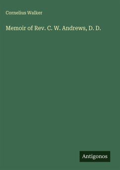 Cover Memoir of Rev. C. W. Andrews, D. D.