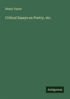 Cover Critical Essays on Poetry, etc.