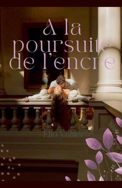 A la poursuite de l'encre - Valtier, Elio A la poursuite de l'encre - Valtier, Elio