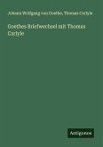 Goethes Briefwechsel mit Thomas Carlyle
