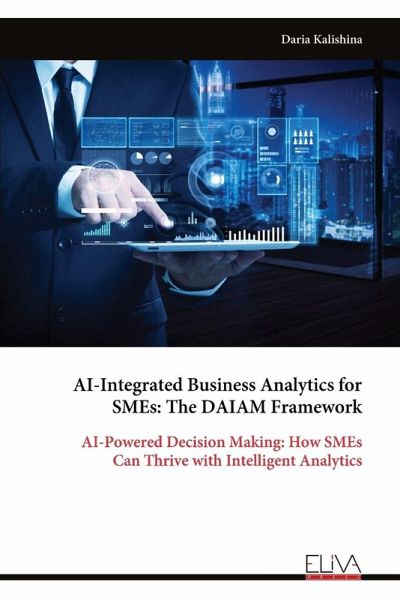 AI-Integrated Business Analytics for SMEs AI-Integrated Business Analytics for SMEs