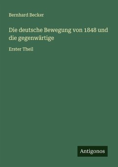 Cover Die deutsche Bewegung von 1848 und die gegenwärtige