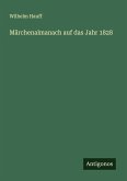 Märchenalmanach auf das Jahr 1828 Märchenalmanach auf das Jahr 1828
