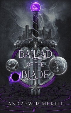 Ballad of the Blade - Meritt, Andrew P