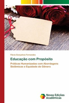 Educação com Propósito - Fernandes, Flávia Gonçalves