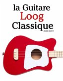 La Guitare Loog Classique