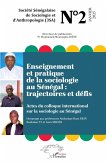 Enseignement et pratique de la sociologie au Sénégal : trajectoires et défis Enseignement et pratique de la sociologie au Sénégal : trajectoires et défis