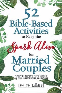 Cover 52 Bible-Based Activities to Keep the Spark Alive for Married Couples