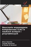 Nauczanie wspomagane komputerowo (CAI) w naukach ¿cis¿ych i przyrodniczych Nauczanie wspomagane komputerowo (CAI) w naukach ¿cis¿ych i przyrodniczych