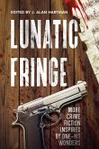 Lunatic Fringe Lunatic Fringe