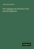 The Language and Literature of the Scottish Highlands