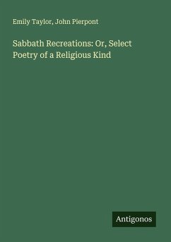Cover Sabbath Recreations: Or, Select Poetry of a Religious Kind