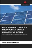MICROCONTROLLER-BASED PHOTOVOLTAIC ENERGY MANAGEMENT SYSTEM MICROCONTROLLER-BASED PHOTOVOLTAIC ENERGY MANAGEMENT SYSTEM