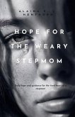 Hope For The Weary Stepmom