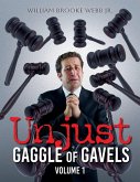 Unjust Gaggle of Gavels