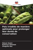 Pois irradiés de manière optimale pour prolonger leur durée de conservation Pois irradiés de manière optimale pour prolonger leur durée de conservation