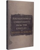 Foundations of Christianity ¿ from the Pauline Epistles