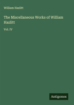 Cover The Miscellaneous Works of William Hazlitt