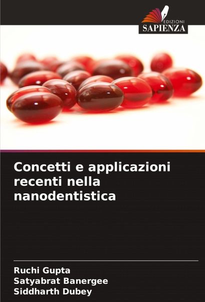 Concetti e applicazioni recenti nella nanodentistica Concetti e applicazioni recenti nella nanodentistica