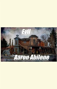 Evil - Abilene, Aaron