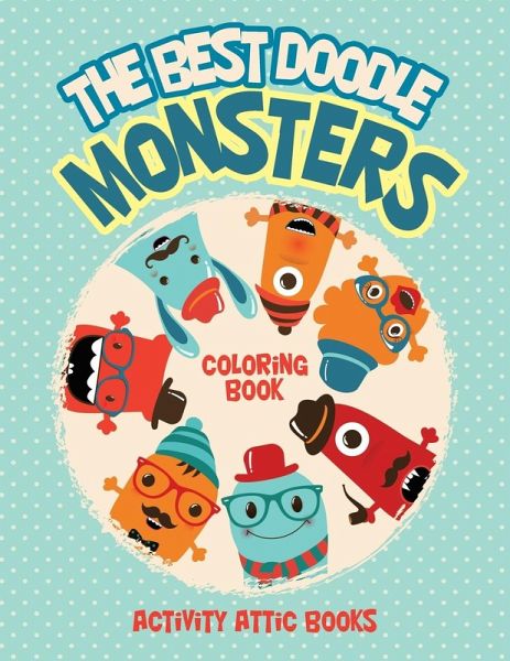 The Best Doodle Monsters Coloring Book The Best Doodle Monsters Coloring Book