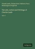 The Life, Letters and Writings of Charles Lamb