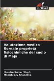Valutazione medico-floreale proprietà fisiochimiche del suolo di Meja