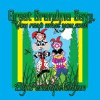 Great Grandma Says, 