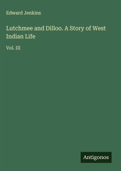 Cover Lutchmee and Dilloo. A Story of West Indian Life
