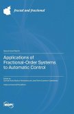 Applications of Fractional-Order Systems to Automatic Control Applications of Fractional-Order Systems to Automatic Control