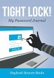 TIGHT LOCK MY PASSWORD JOURNAL - Bild 1