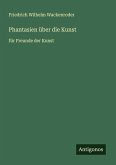 Phantasien über die Kunst